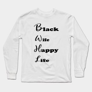 Black Wife Long Sleeve T-Shirt